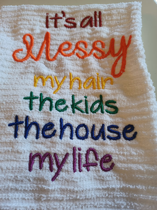 It's All Messy Embroidered Hand Towel